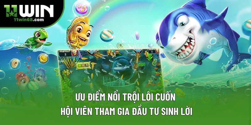 Ưu điểm nổi trội lôi cuốn hội viên tham gia đầu tư sinh lời Ưu điểm nổi trội lôi cuốn hội viên tham gia đầu tư sinh lời