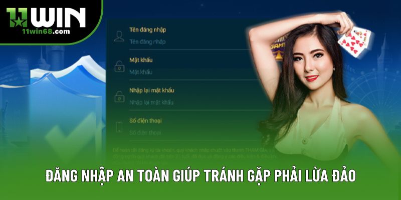 Đăng nhập an toàn giúp tránh gặp phải lừa đảo