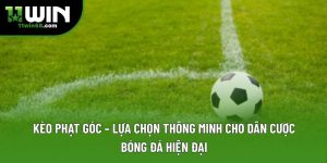 Kèo Phạt Góc – Lựa Chọn Thông Minh Cho Dân Cược Bóng Đá